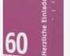 60 Geburtstag Einladung Vorlagen Gut 60 Geburtstag Einladung