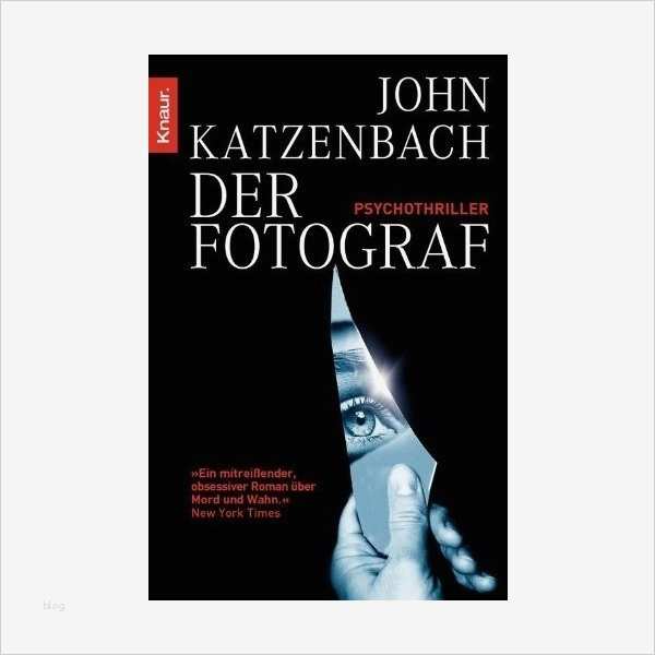 Angebot Fotograf Vorlage Genial Der Fotograf Psychothriller John Katzenbach isbn