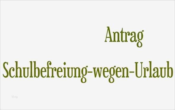 Antrag Freistellung Berufsschule Vorlage Wunderbar Muster Vorlagen › Seite 3 › Bewertungen & Erfahrungen