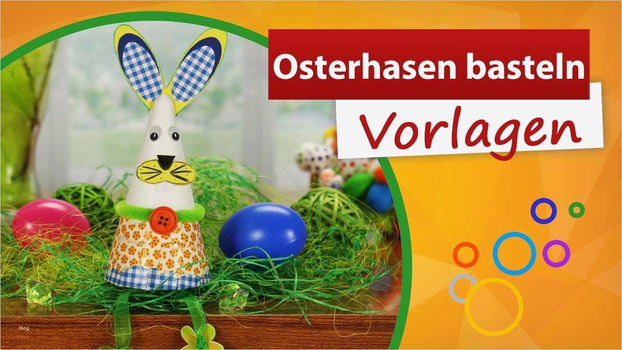 Basteln Mit Kindern Vorlagen Hübsch Osterhasen Basteln Vorlagen Min Video Trendmarkt24