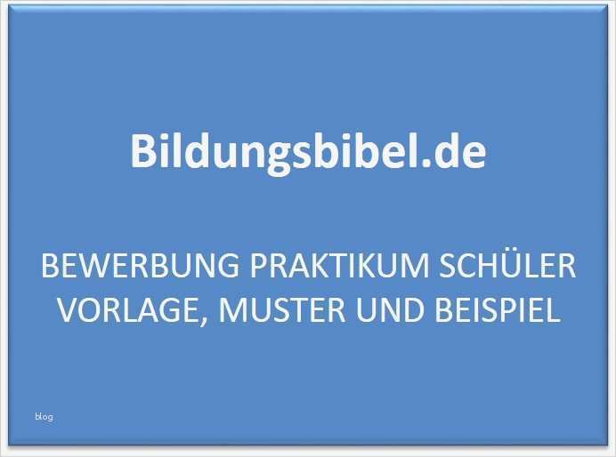 Bewerbung Schülerpraktikum Grundschule Vorlage Inspiration Bewerbung Praktikum Schüler Vorlage Muster Beispiel