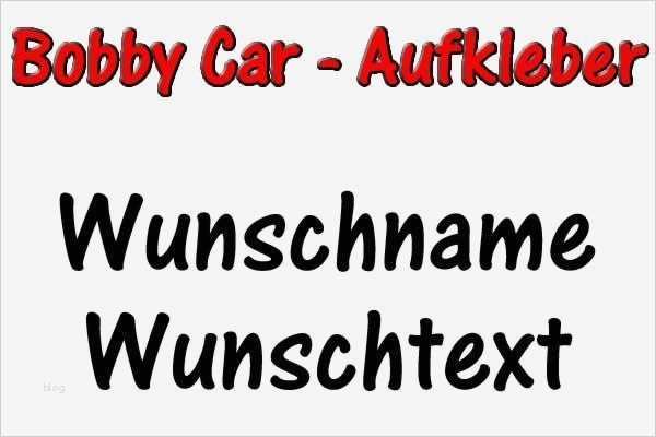 Bobby Car Aufkleber Vorlage Einzigartig Bobby Car Aufkleber Wunschname Wunschtext 20 0 X 9 0