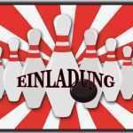 Bowling Einladung Vorlage Kostenlos Inspiration Bowling Einladungen Vorlagen Kostenlos Ausdrucken