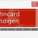 Db Abo Kündigen Vorlage Neu Bahncard Kündigen Per Mustervorlage so Einfach Geht S