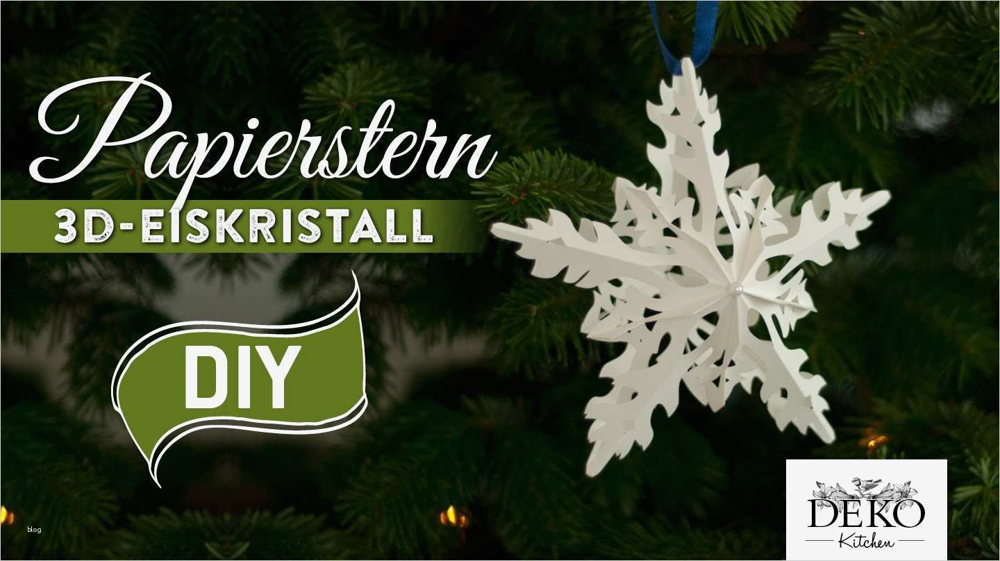 Deko Kitchen Vorlagen Gut Sterne Basteln 3d Eiskristall Weihnachtsstern How to