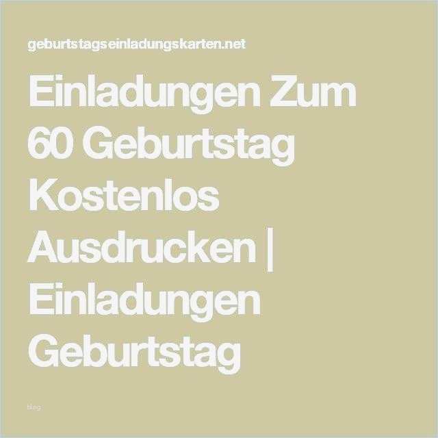 Einladung Geburtstag Englisch Vorlage Best Of Einladung 60 Geburtstag Kostenlos Download Einladung Zum