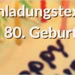 Einladungen Zum 80 Geburtstag Vorlagen Kostenlos Gut Einladung Zum 80 Geburtstag Sprüche Und Gedichte Als
