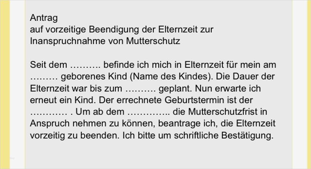 Elternzeit Vorzeitig Beenden Wegen Mutterschutz Vorlage Angenehm Kündigung Oder Vorzeitige Beendigung Elternzeit