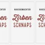 Etiketten Für Liköre Vorlagen Neu Selbst Gemachter Zirbenschnaps