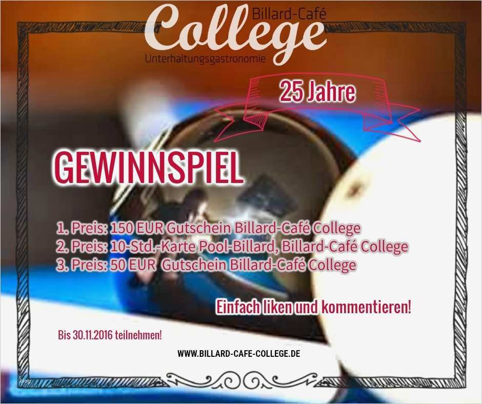 Facebook Gewinnspiel Vorlage Hübsch Gewinnspiel 25 Jahre Billard Café College