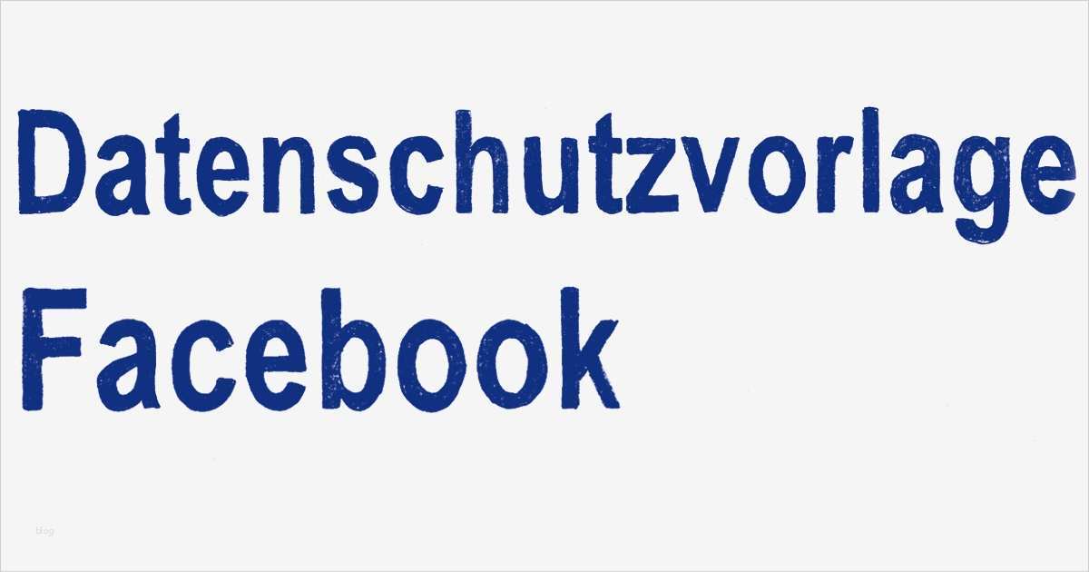 Facebook Impressum Vorlage Gut Großzügig Vorlage Für Datenschutzerklärung Bilder