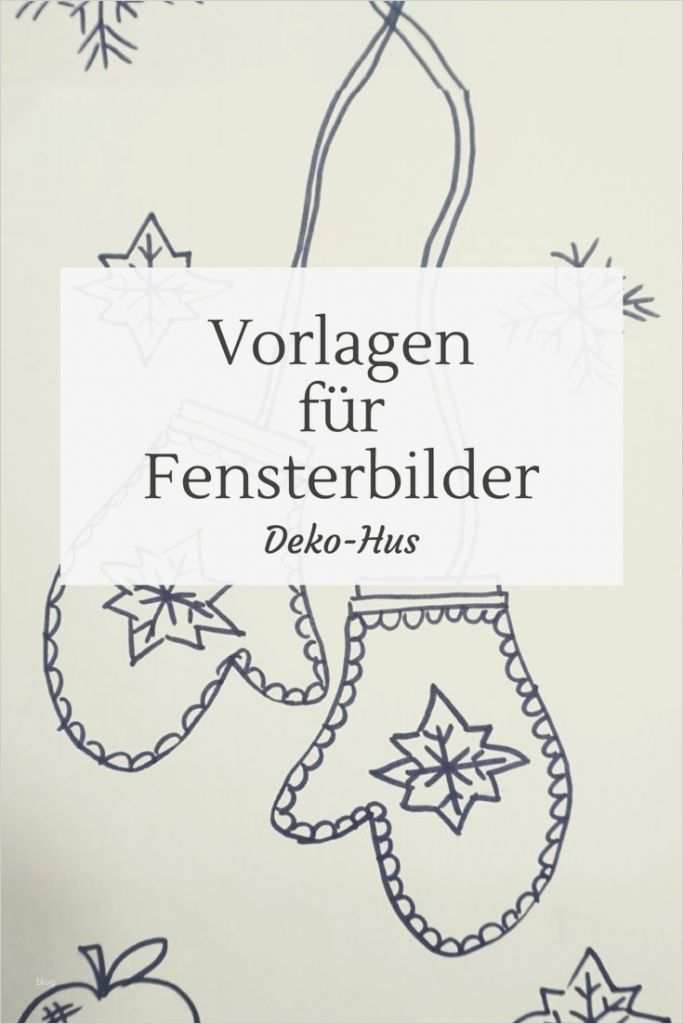 Fensterbilder Winter Vorlagen Inspiration Die Besten 25 Fensterbilder Vorlagen Ideen Auf Pinterest