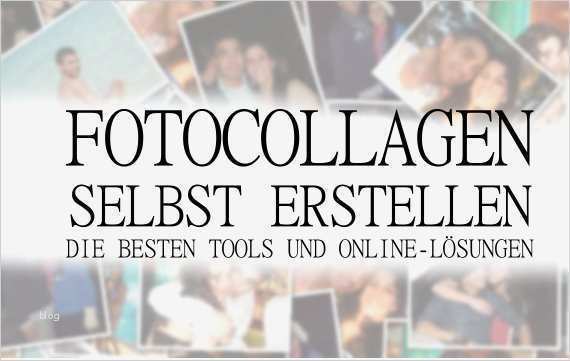 Fotocollagen Vorlagen Angenehm Collage Erstellen Die Besten tools Und Line Lösungen