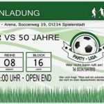 Fußball Ticket Vorlage Beste Einladungskarten Zum Geburtstag