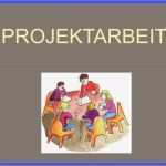 Gliederung Projektarbeit Vorlage Einzigartig Projektarbeit Ppt Video Online Herunterladen