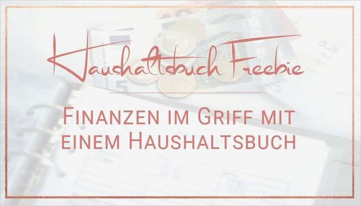 Haushaltsbuch Führen Vorlage Gut Die Besten 25 Haushaltsbuch Vorlage Ideen Auf Pinterest