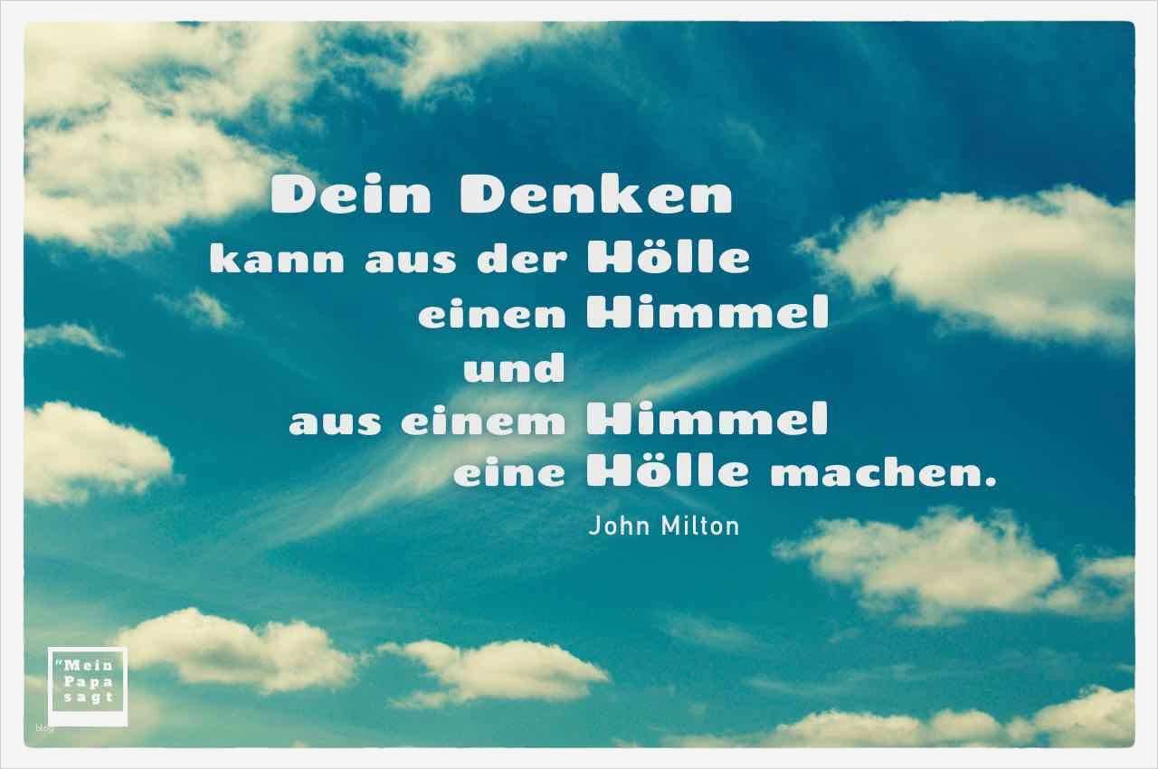 Himmel Und Hölle Vorlage Süß Dein Denken Kann Aus Der Hölle Einen Himmel Und Aus Einem