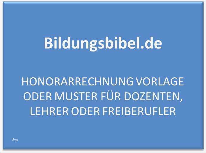 Honorarrechnung Vorlage Schönste Honorarrechnung Vorlage Muster Dozenten Lehrer