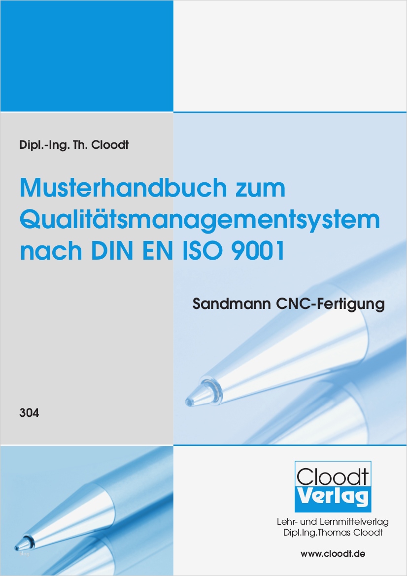 Iso 9001 2015 Handbuch Vorlage Einzigartig Produzierendes Unternehmen Cloodt Verlag