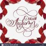 Kalligraphie Schrift Vorlagen Cool Kalligraphie Schrift Text Hallo Herbst Rahmen Mit Roten