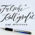 Kalligraphie Schrift Vorlagen Schönste Fake Faux Calligraphy – „falsche“ Kalligraphie Eine
