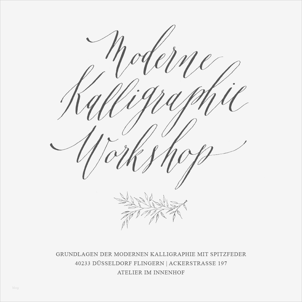 Kalligraphie Vorlagen Elegant Moderne Kalligraphie – Workshop Kalligraphiekurse
