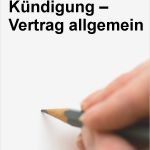 Kündigung Stromanbieter Vorlage Süß Kündigung Vertrag Allgemein