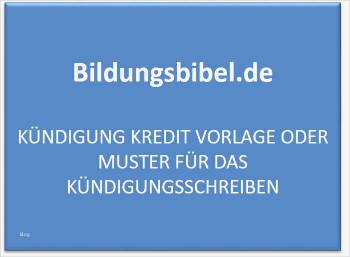 Kündigungsschreiben Vorlage Neu Kündigung Kredit Vorlage Muster Kündigungsschreiben