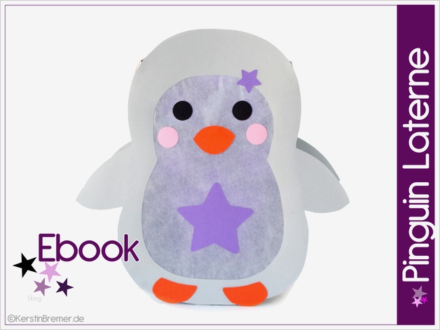 Laterne Vorlage Genial Bastelanleitung Ebook Pinguin Laterne • Bastelanleitung