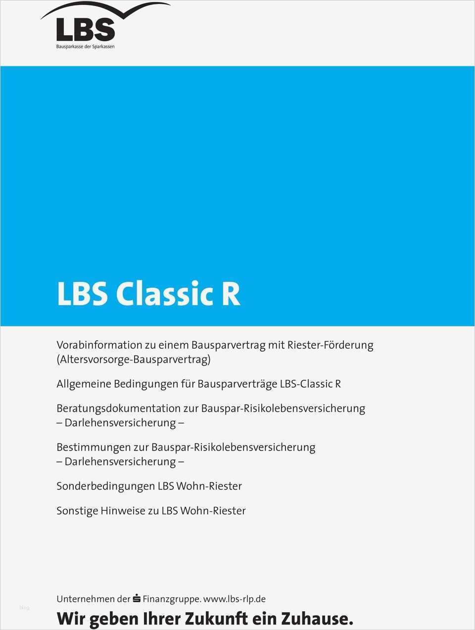 Lbs Wohn Riester Kündigen Vorlage Angenehm Vorabinformation Zu Einem Bausparvertrag Mit Riester