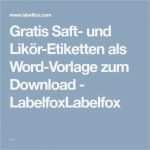 Likör Etiketten Vorlagen Kostenlos Neu Die Besten 25 Etiketten Kostenlos Ideen Auf Pinterest