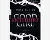 Mia Ticket Kündigen Vorlage Angenehm Good Girl Entführt Mary Kubica isbn