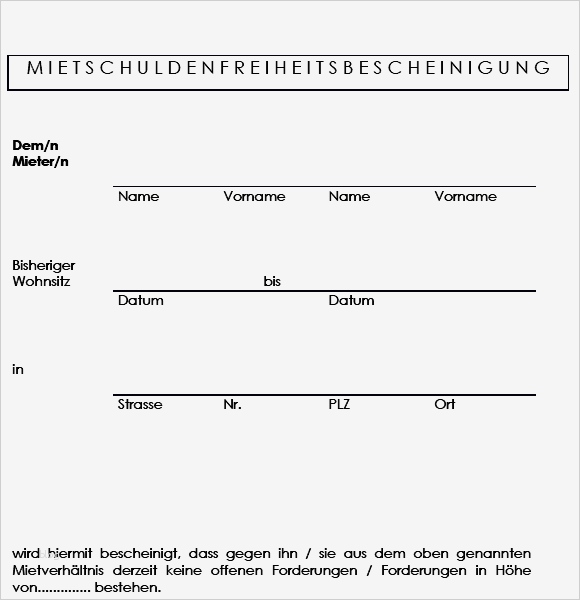 Mietschuldenfreiheitsbescheinigung Vorlage Luxus Mietschuldenfreiheitsbescheinigung Muster Als Download