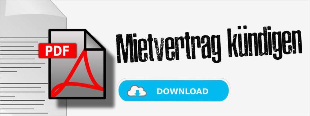 Mietvertrag Fristlos Kündigen Vorlage Beste Mietaufhebungsvetrag Als Muster Pdf Tipps Bei Kündigung