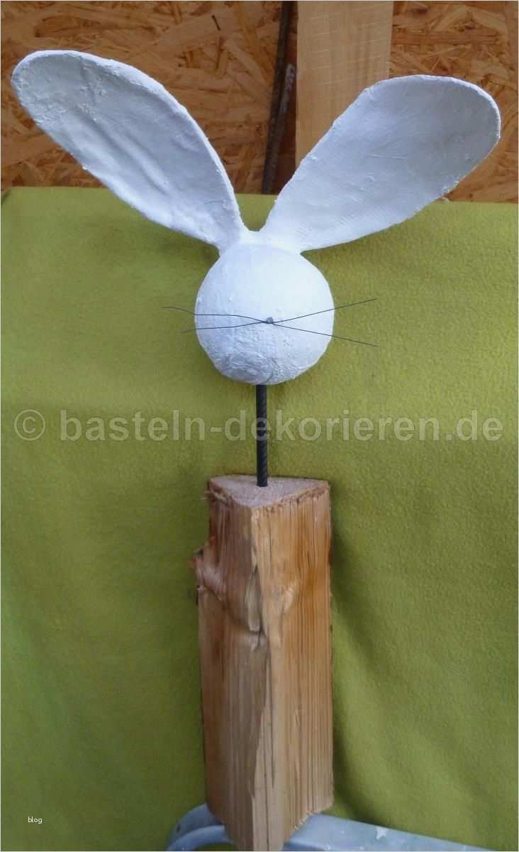 Osterhase Holz Basteln Vorlage Neu Bastelanleitung Für Osterhase Aus Holz Und Gips Basteln