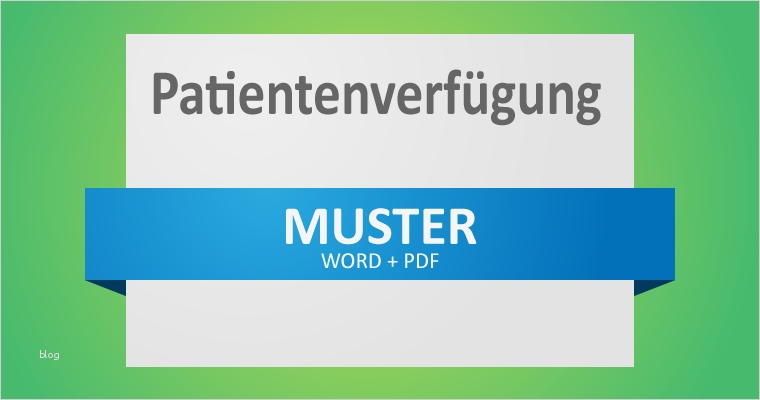 Patientenverfügung Vorlage Kostenlos Wunderbar Muster Patientenverfügung Word Pdf