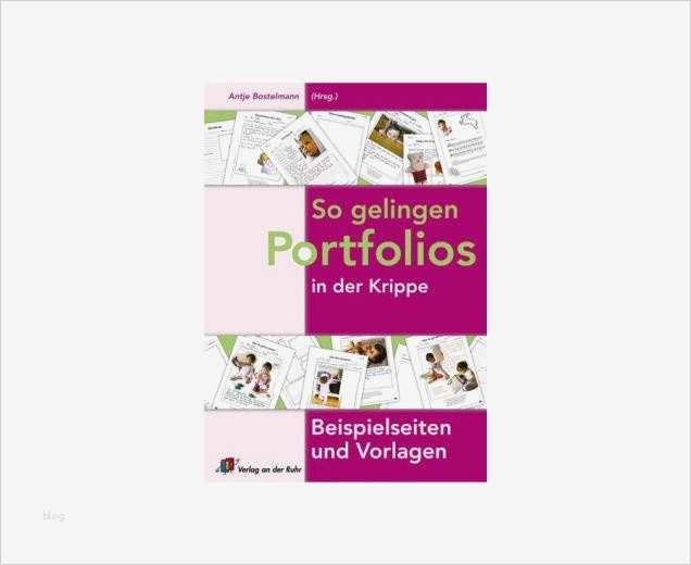 Portfolio Vorlagen Krippe Fabelhaft Vorlagen Zum Portfolio Buch so Gelingen Portfolios In Der