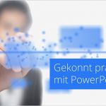 Powerpoint Vorlagen Professionell Erstaunlich 10 Tipps Für Eine Professionelle Powerpoint Präsentation