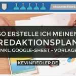 Redaktionsplan Vorlage Wunderbar so Erstelle Ich Meinen Redaktionsplan Inkl Google Sheet