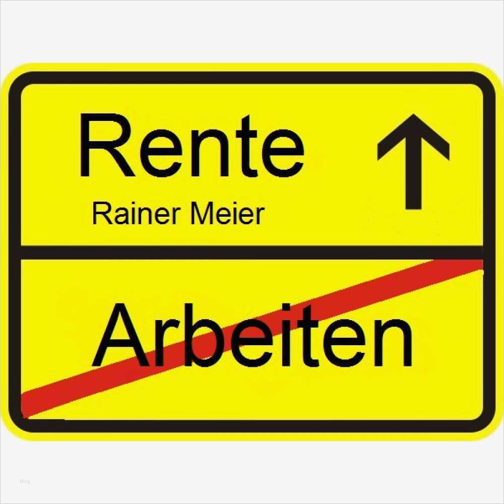 Rürup Rente Beitragsfrei Stellen Vorlage Hübsch ortsschild Zum Ruhestand Geschenk Zur Rente Pensionierung