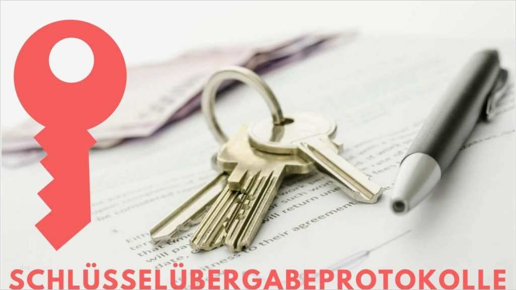Schlüsselübergabe Vorlage Schönste Schlüsselübergabeprotokoll I Kostenfrei En
