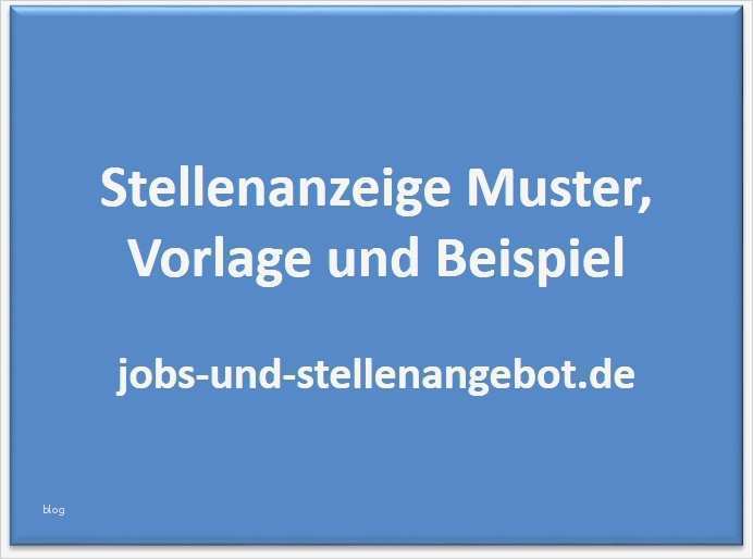Stellenanzeige Vorlage Zeitung Genial Stellenanzeige Muster Vorlage Beispiel Stellenangebote
