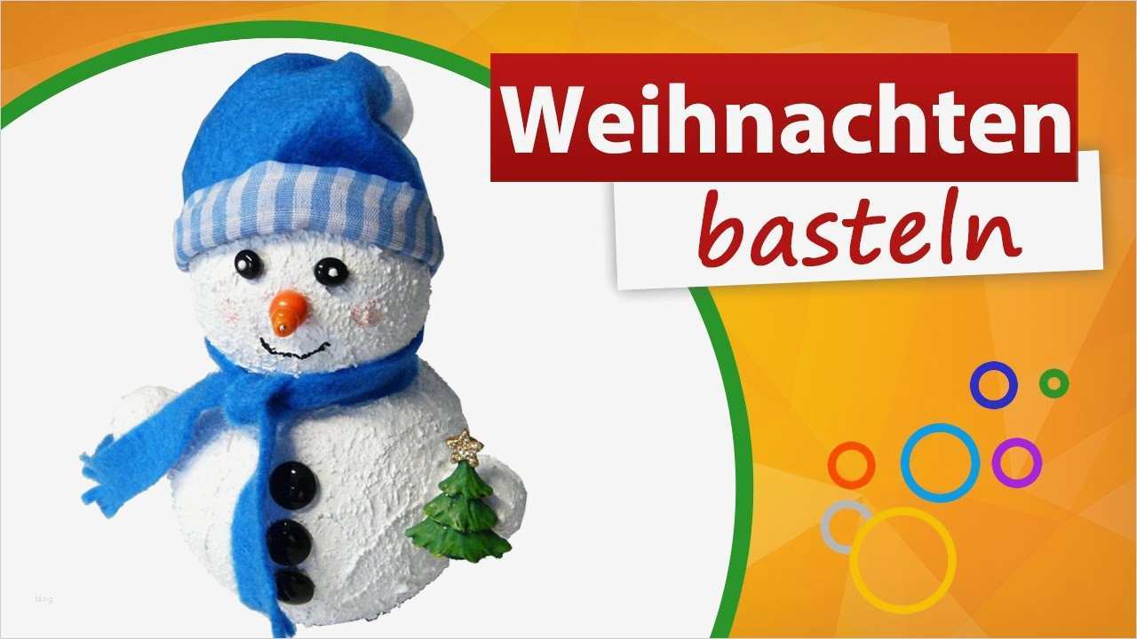 Tannenzapfen Basteln Vorlagen Wunderbar Weihnachten Basteln Vorlagen ★ Schneemann Selber Machen