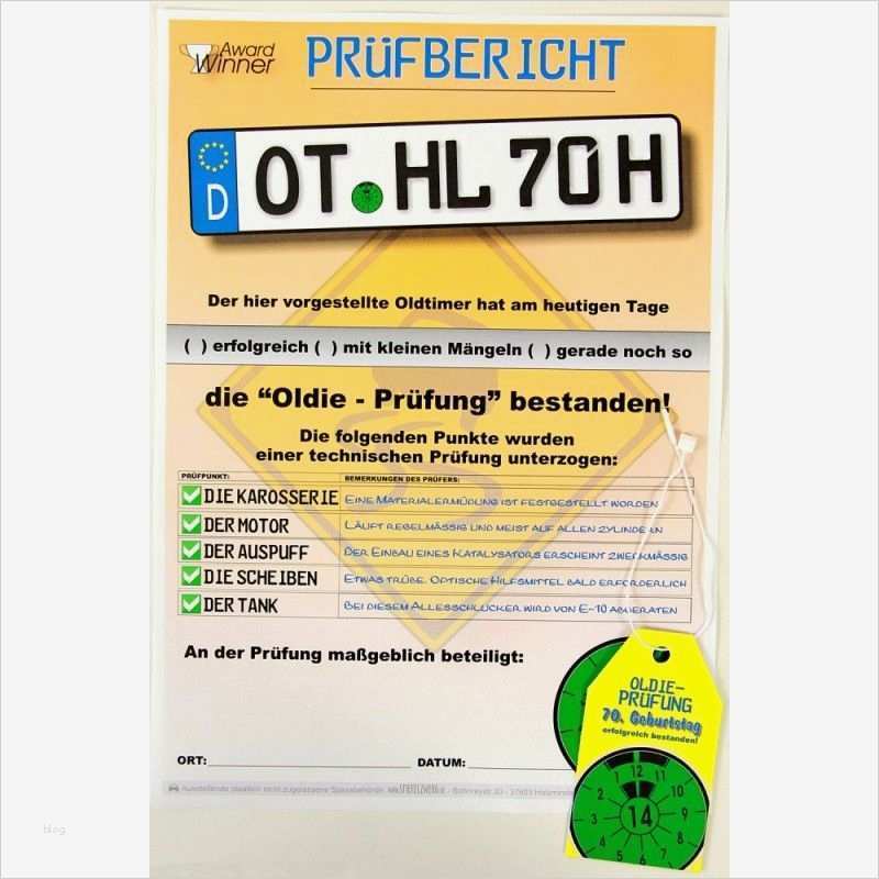 Tüv Bericht Geburtstag Vorlage Beste Der &quot;ol Tüv&quot; Mit Prüfbericht Und Anhänger Zum 70