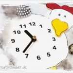 33 Beste Uhr Basteln Vorlage Abbildung 50 Uhr Basteln Vorlage Best Of Huhn Uhr Anleitung Im Kreativzauber Blog