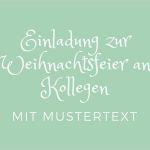 Vorlage Einladung Weihnachtsfeier Kollegen Neu Einladung Zur Weihnachtsfeier An Kollegen Mit Mustertext