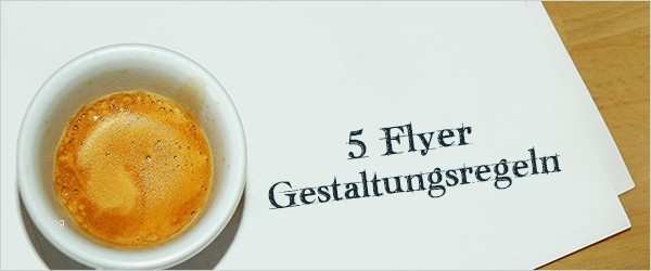 Vorlage Falzflyer Luxus Fünf Elementare Flyer Gestaltungsregeln Saxoprint Blog