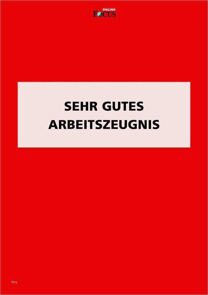 Vorlage Gutes Arbeitszeugnis Erstaunlich Muster Für Ein Sehr Gutes Arbeitszeugnis Focus Line