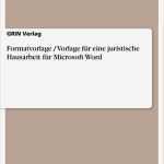 Vorlage Hausarbeit Cool formatvorlage Vorlage Für Eine Juristische Hausarbeit Für