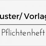Vorlage Lastenheft Elegant Vorlage Muster Für Pflichtenheft